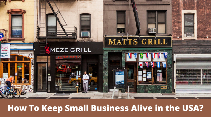 How To Keep Small Business Alive in the USA